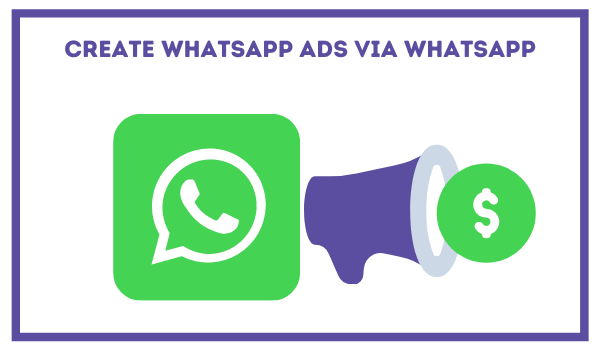 Create whatsapp ads via whatsapp